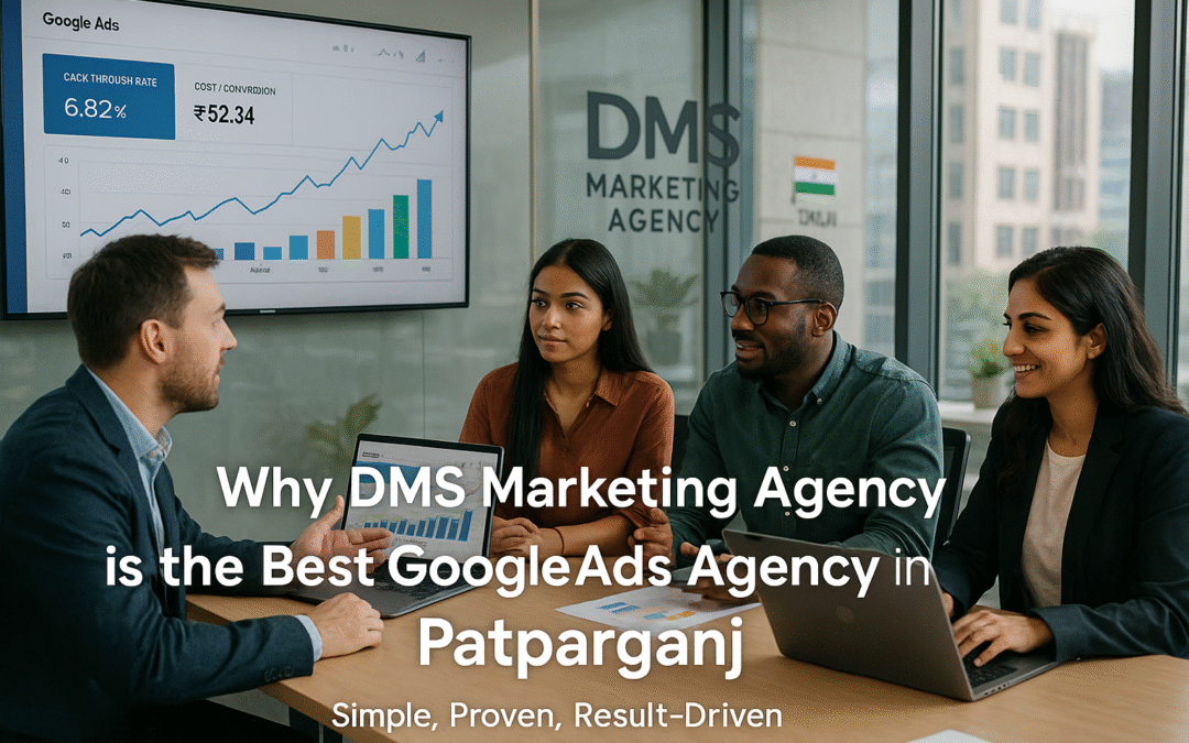 Best Google Ads Agency in Patparganj